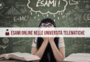 Esami Online nelle Università Telematiche: iscrizioni, modalità ed esiti